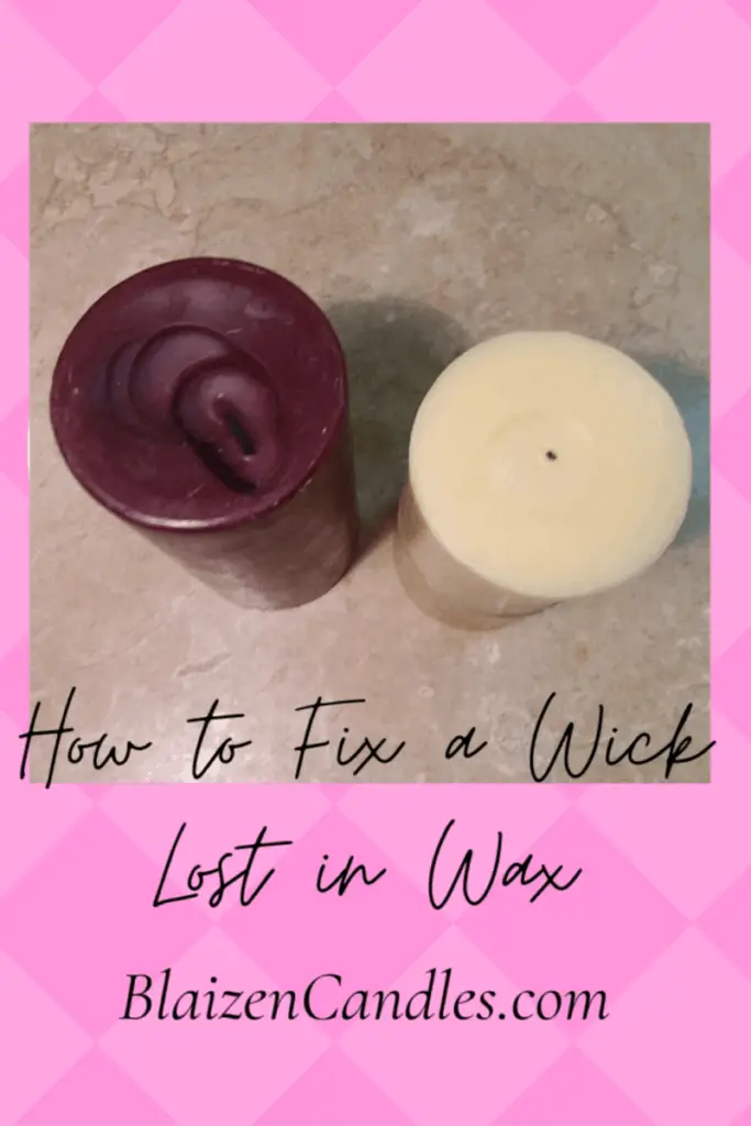 How to Fix a Wick Lost in Wax Blaizen Candles